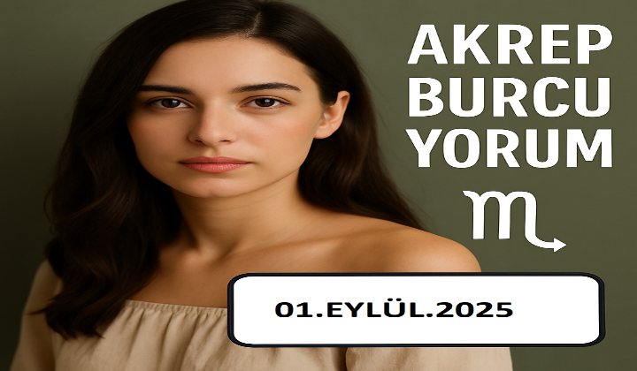 Akrep Burcu Eylül 2025 Aylık Yorumu