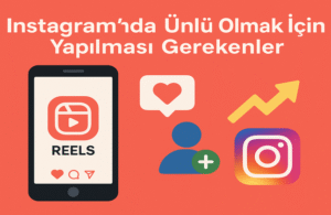 Instagram’da Fenomen Olmak İçin İpuçları – DurBirBak.com